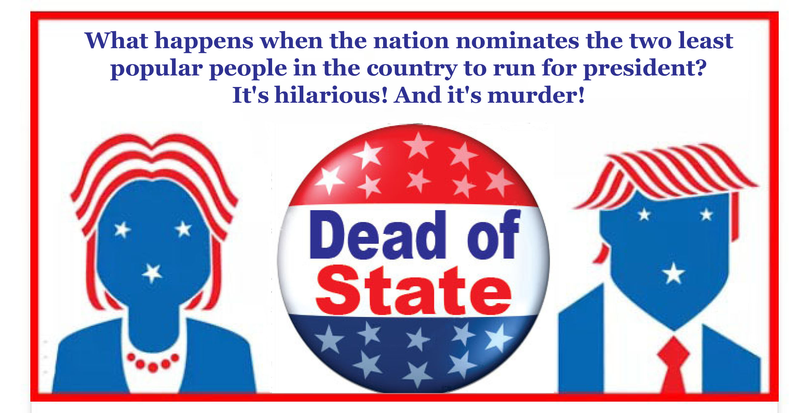 Dead of State Promo Graphic